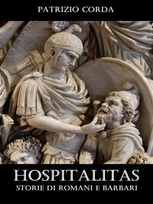 cover image of Hospitalitas. Storie di Romani e Barbari